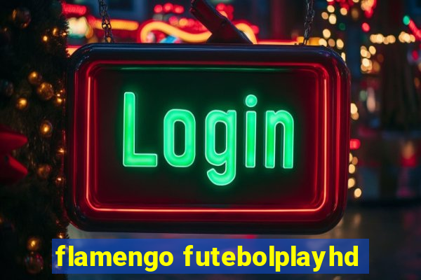 flamengo futebolplayhd